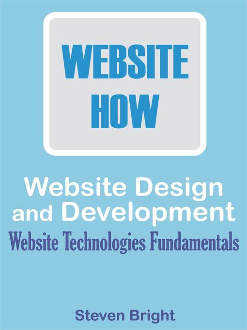 Title details for Web Design and Development by Steven Bright - Available
